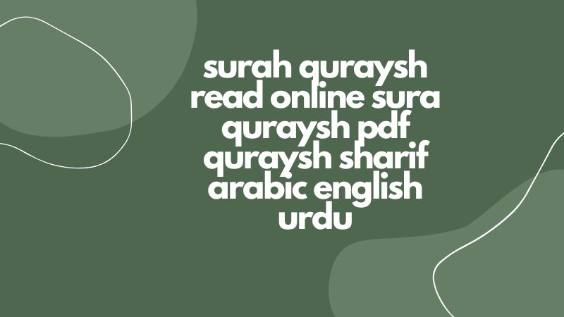 surah quraish read online sura quraysh pdf quraysh sharif arabic english urdu